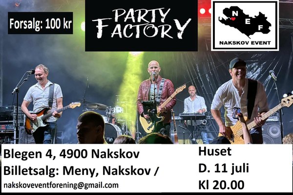 🔥 Party Factory – FEST I NAKSKOV! 🥳🎉